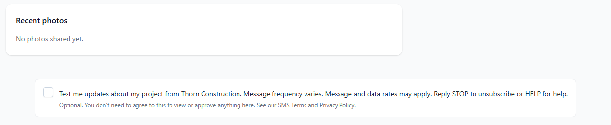 Customer's project portal, showing an unchecked 'Text me updates about my project' checkbox with the full disclosure and links to the SMS Terms and Privacy Policy